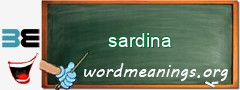 WordMeaning blackboard for sardina